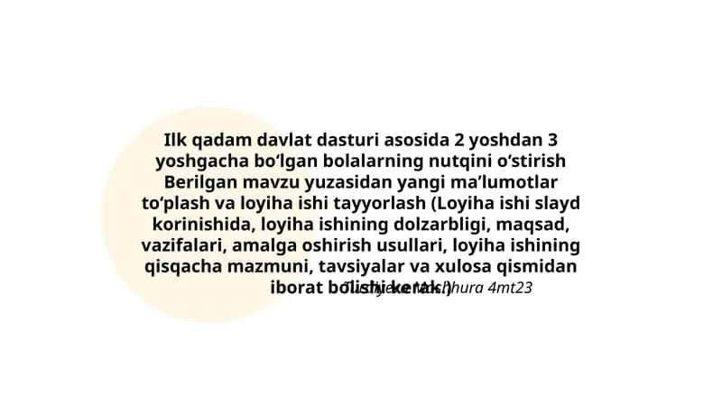 İlk qadam davlat dasturi asosida 2 yoshdan 3 yoshgacha bo‘lgan bolalarning nutqini o‘stirish