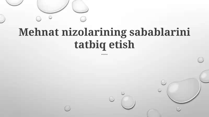 Mehnat nizolari va ularni tatbiq etish
