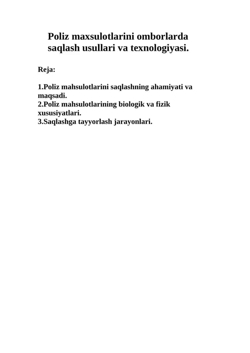 Poliz maxsulotlarini omborlarda saqlash usullari va texnologiyasi.