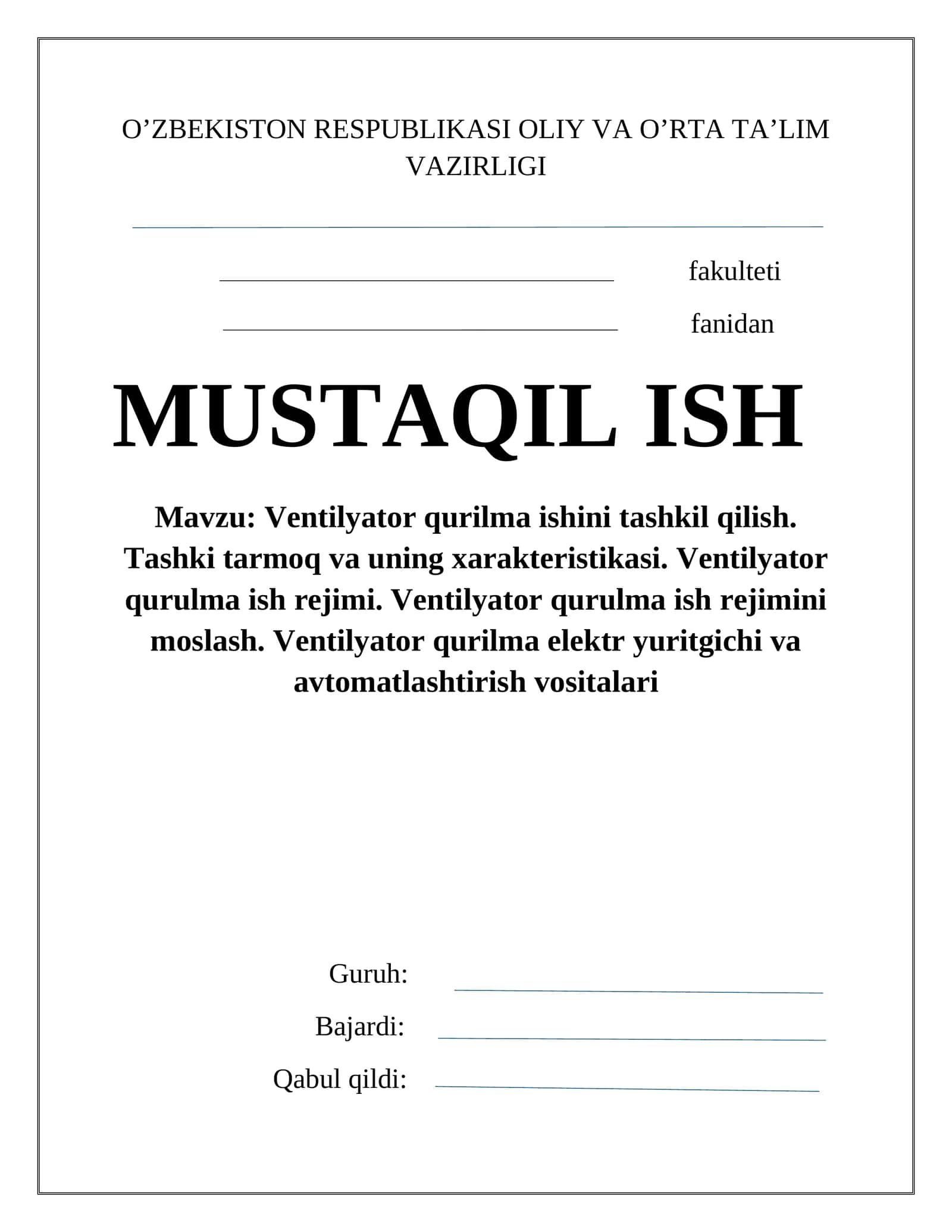 Ventilyator qurilma ishini tashkil qilish