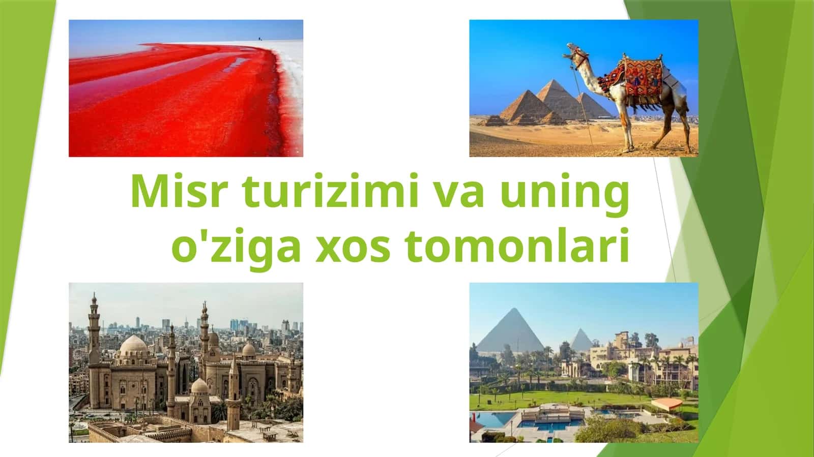 Misr turizmi va uning o'ziga xos tomonlari