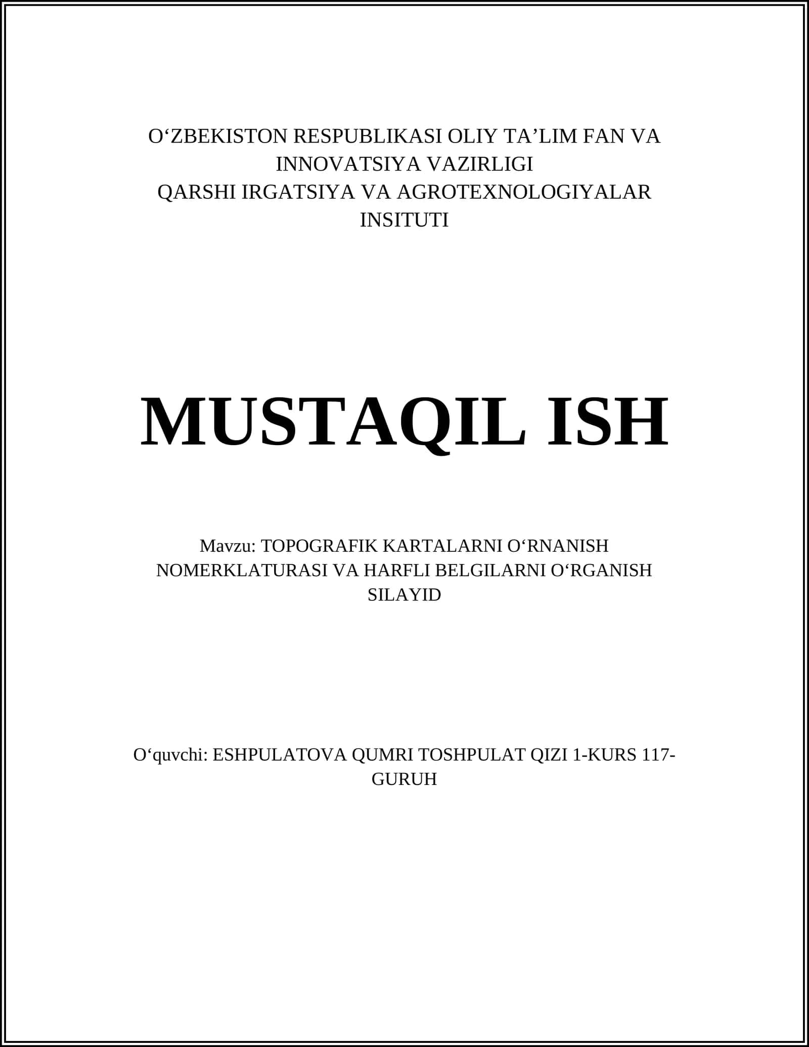 TOPOGRAFIK KARTALARNI O‘RNANISH NOMERKLATURASI VA HARFLI BELGILARNI O‘RGANISH SILAYID