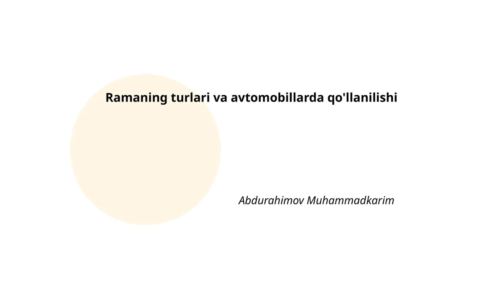 Ramaning turlari va avtomobillarda qo'llanilishi