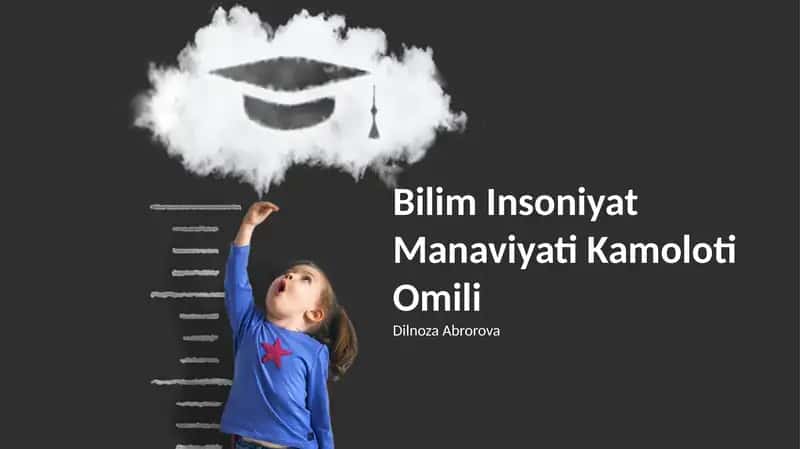 Bilim Insoniyat Manaviyati Kamoloti Omili