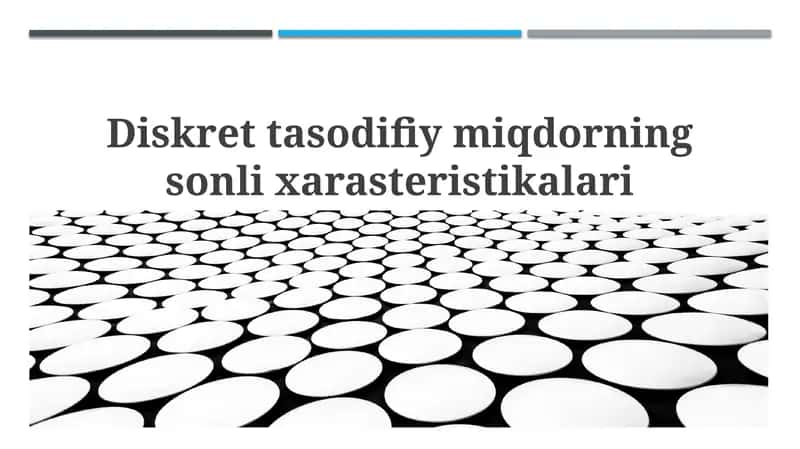 Diskrettasodifiymiqdorningsonlixarasteristikalari