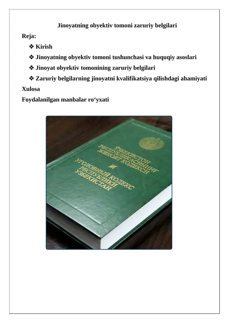 Jinoyatning obyektiv tomoni zaruriy belgilari