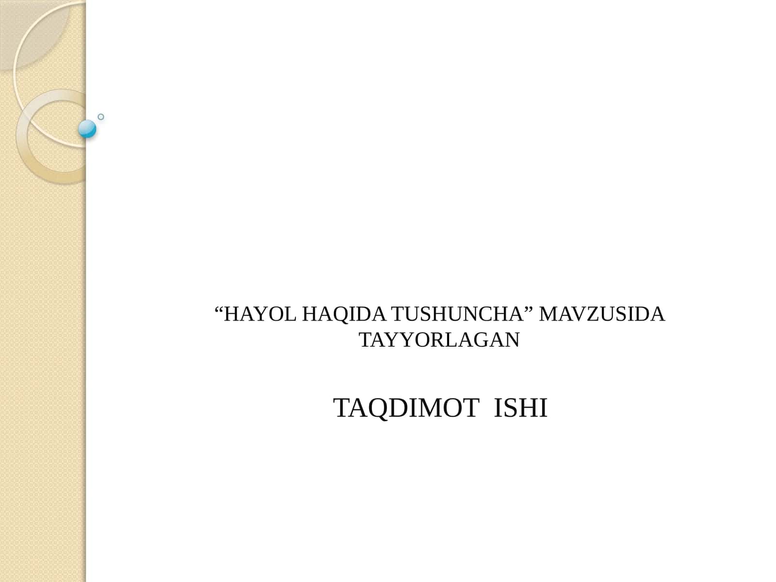 HAYOL HAQIDA TUSHUNCHA