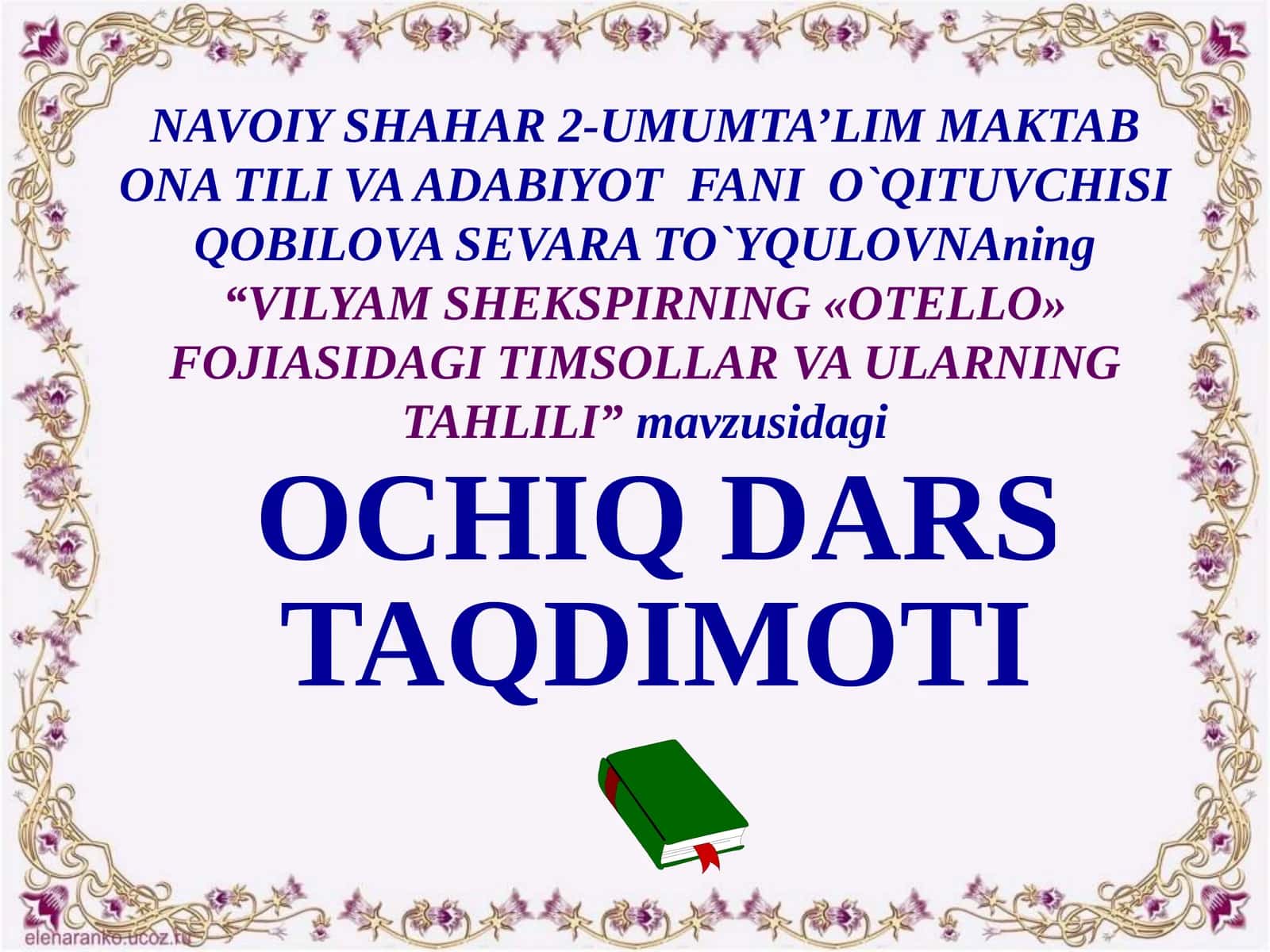 "VILYAM SHEKSPIRNING «OTELLO» FOJIASIDAGI TIMSOLLAR VA ULARNING TAHLILI"