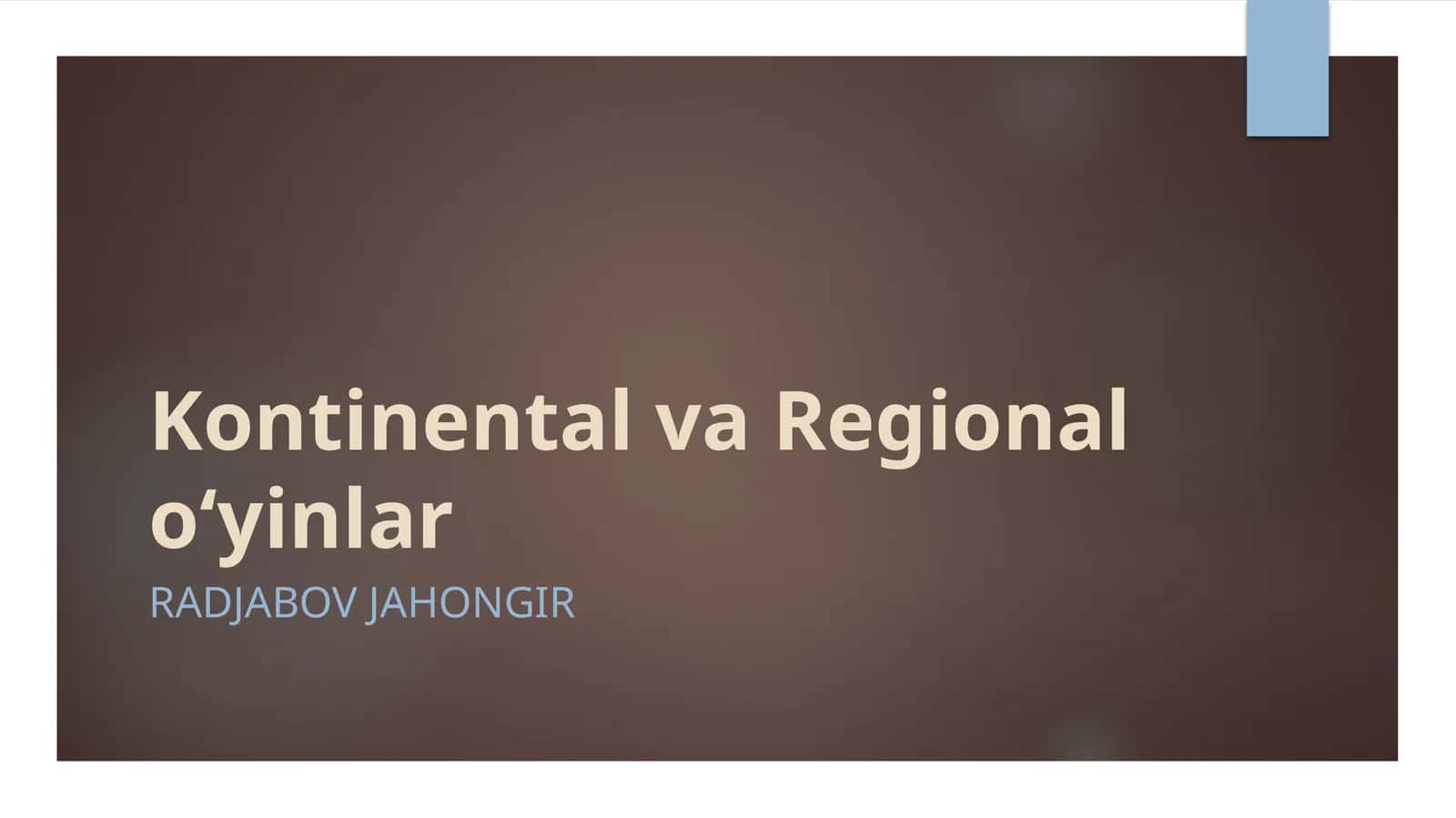 Kontinental va Regional O'yinlar