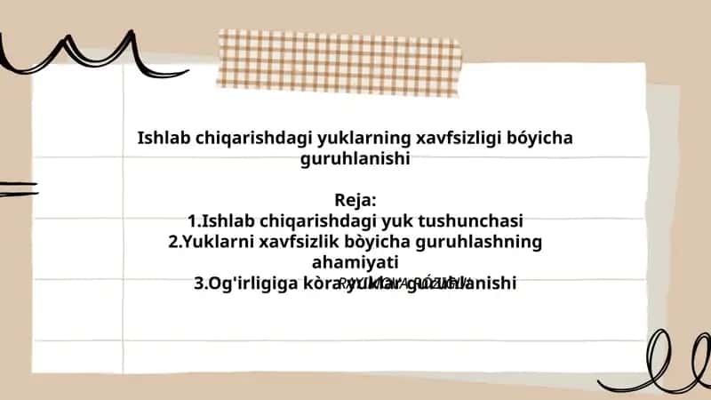 Ishlab chiqarishdagi yuklarning xavfsizligi bóyicha guruhlanishi