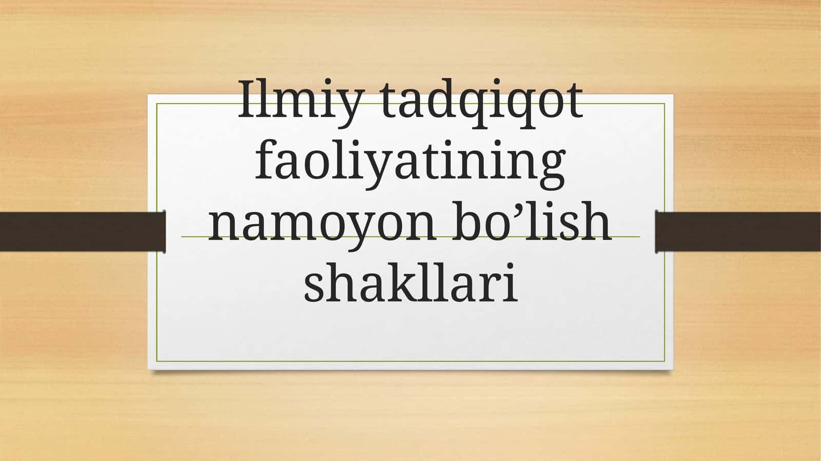 Ilmiy tadqiqot faoliyatining namoyon bo'lish shakllari