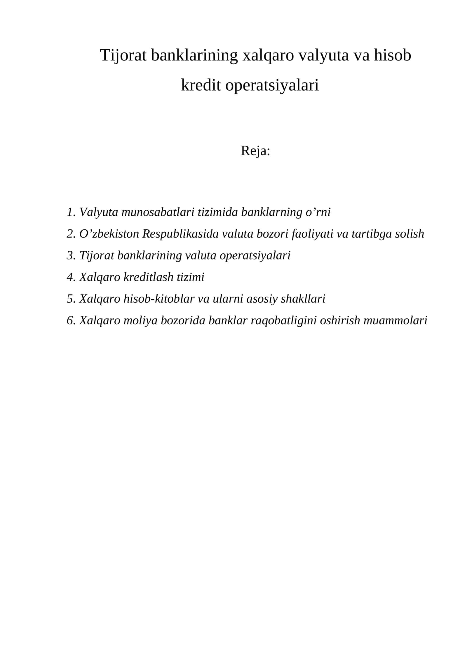 Tijorat banklarining xalqaro valyuta va hisob kredit operatsiyalari