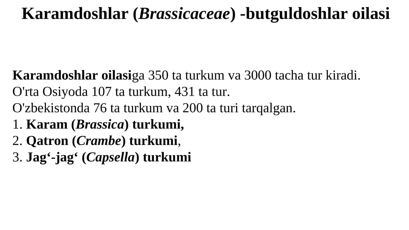 Karamdoshlar (Brassicaceae) -butguldoshlar oilasi
