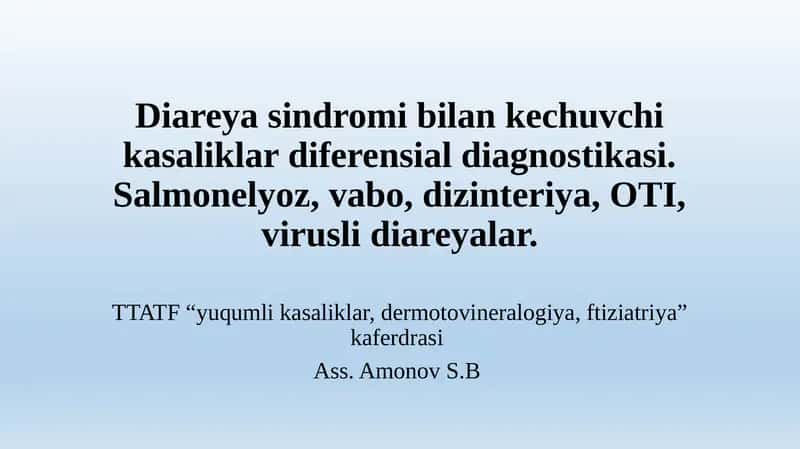 Diareya sindromi bilan kechuvchi kasaliklar differentsial diagnostikasi
