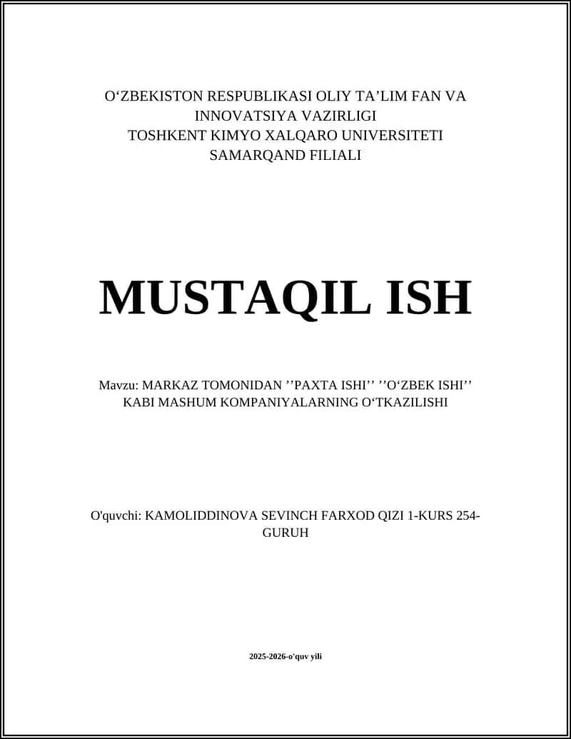 MARKAZ TOMONIDAN ʼʼPAXTA ISHIʼʼ ʼʼOʻZBEK ISHIʼʼ KABI MASHUM KOMPANIYALARNING OʻTKAZILISHI