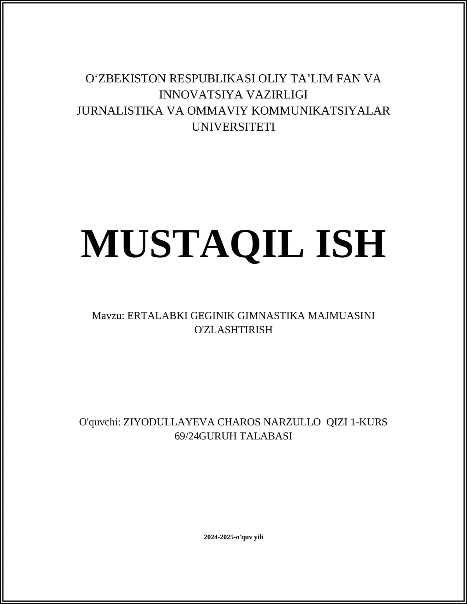MUSTAQIL ISH Mavzu: ERTALABKI GEGINIK GIMNASTIKA MAJMUASINI O'ZLASHTIRISH