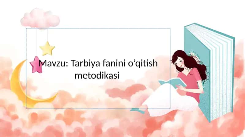 Tarbiyafaninio’qitishmetodikasi