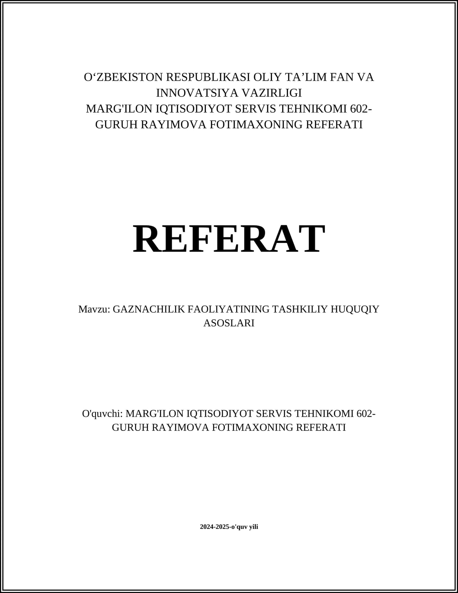 MARG'ILON IQTISODIYOT SERVIS TEHNIKOMI 602-GURUH RAYIMOVA FOTIMAXONING REFERATI