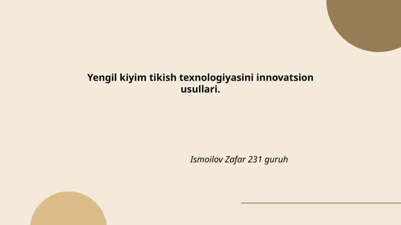 Yengil kiyim tikish texnologiyasini innovatsion usullari