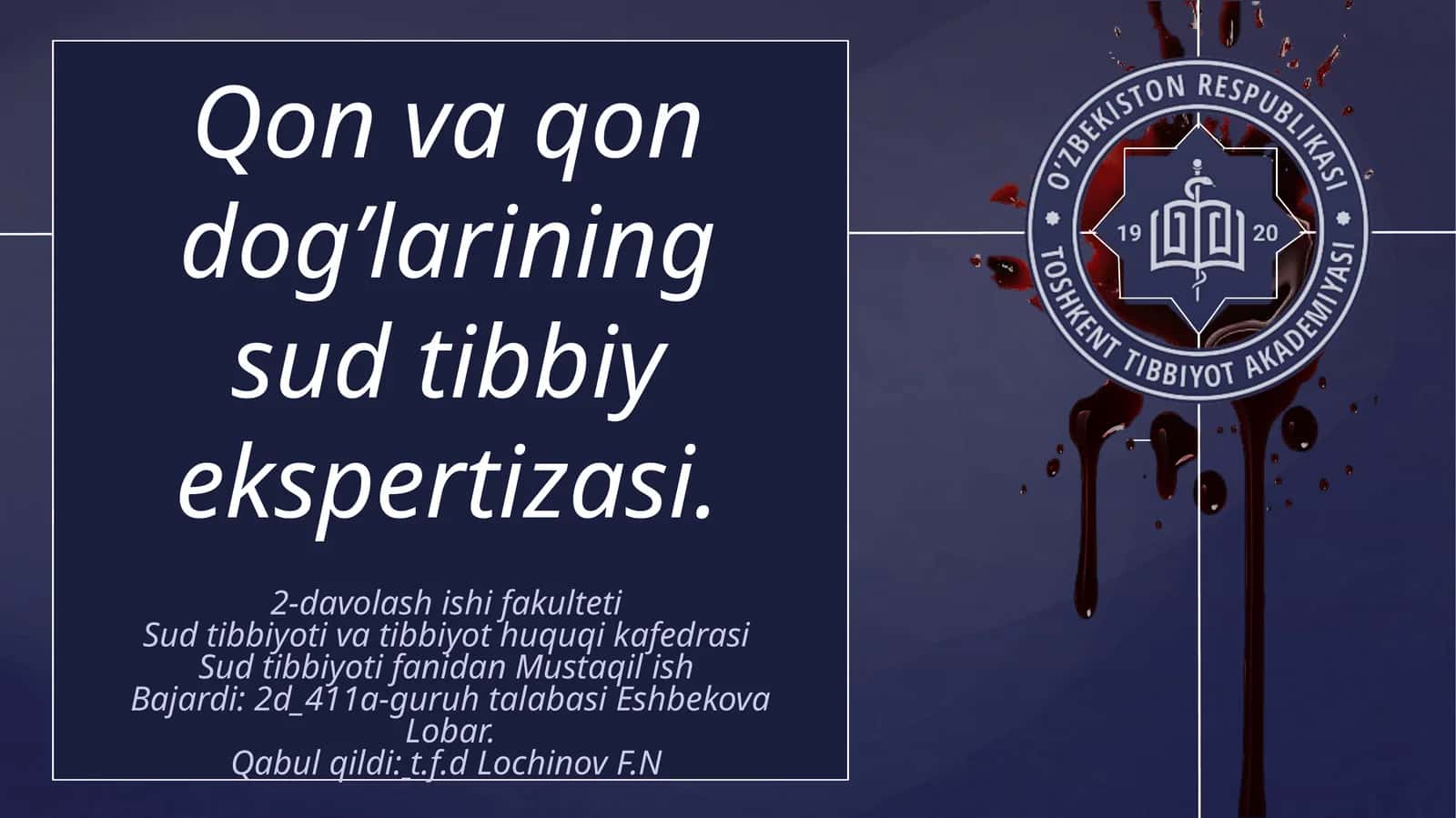 QON VA QON DOG’LARINING SUD TIBBIY EKSPERTIZASI