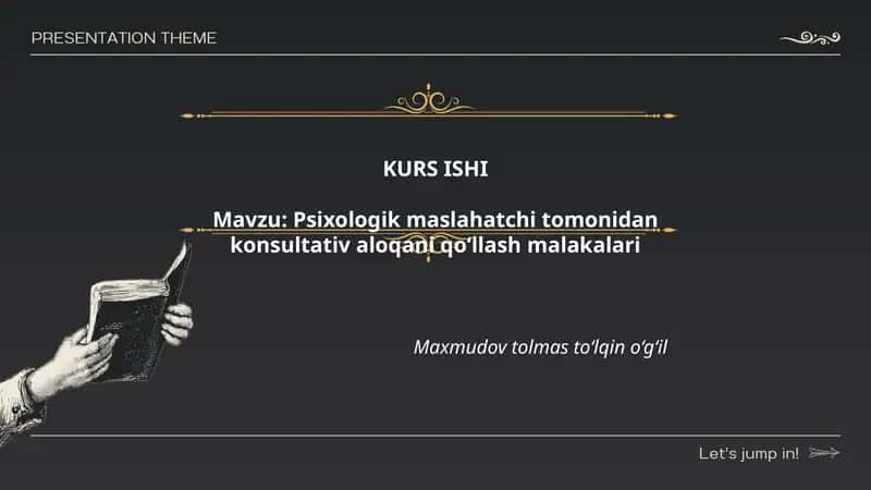 Psixologik maslahatchi tomonidan konsultativ aloqani qo‘llash malakalari