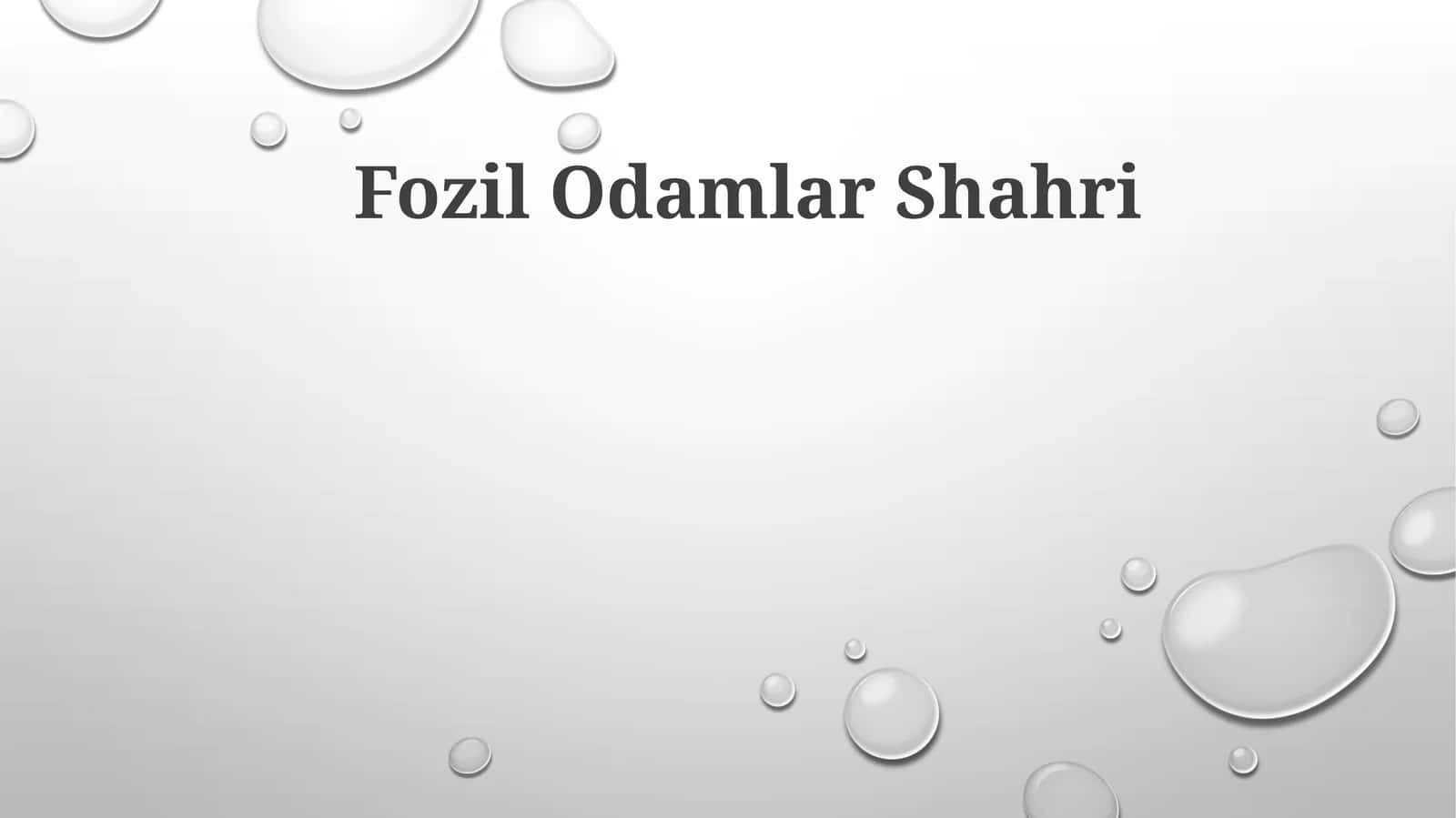 Fozil Odamlar Shahri