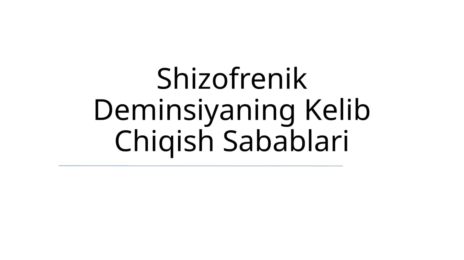 Shizofrenik Deminsiyaning Kelib Chiqish Sabablari