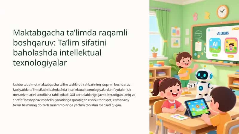 Maktabgacha ta’limda raqamli boshqaruv: Ta’lim sifatini baholashda intellektual texnologiyalar