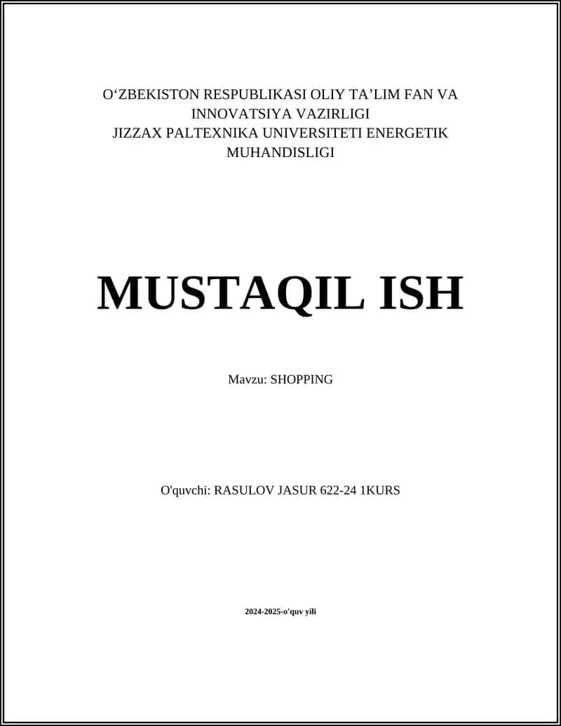 MUSTAQIL ISH Mavzu: SHOPPING