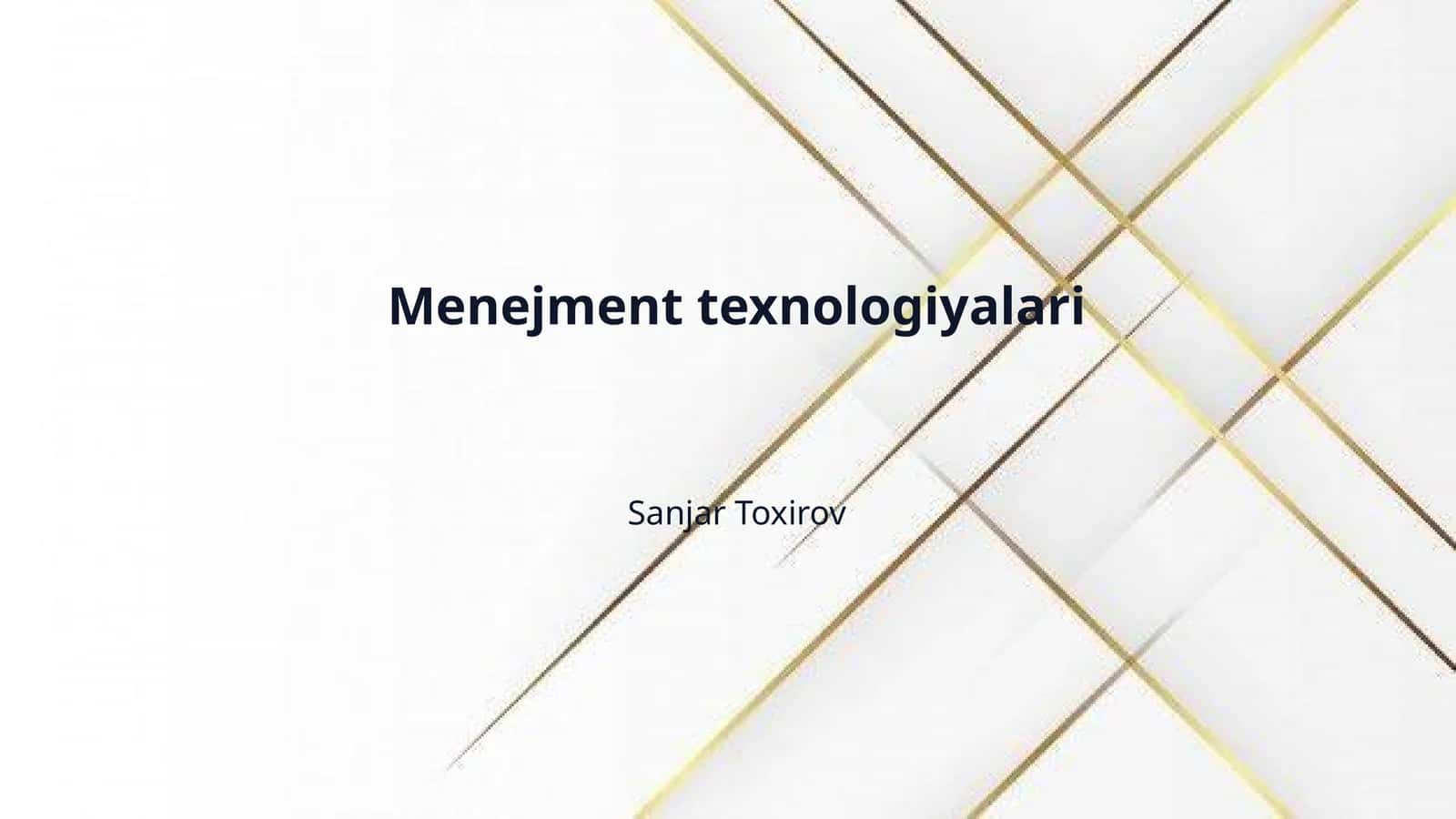 Menejment texnologiyalari