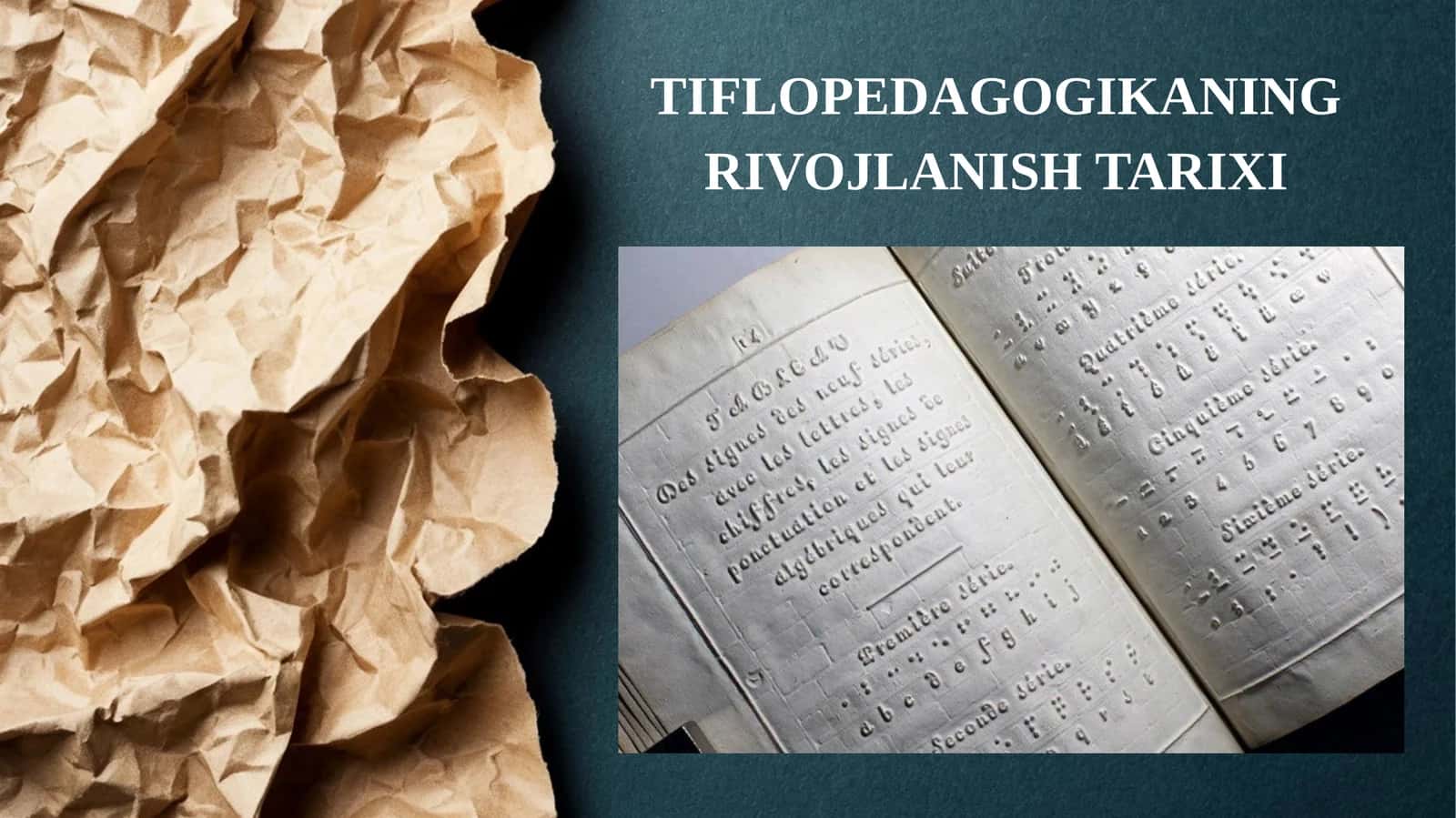 TIFLOPEDAGOGIKANING RIVOJLANISH TARIXI