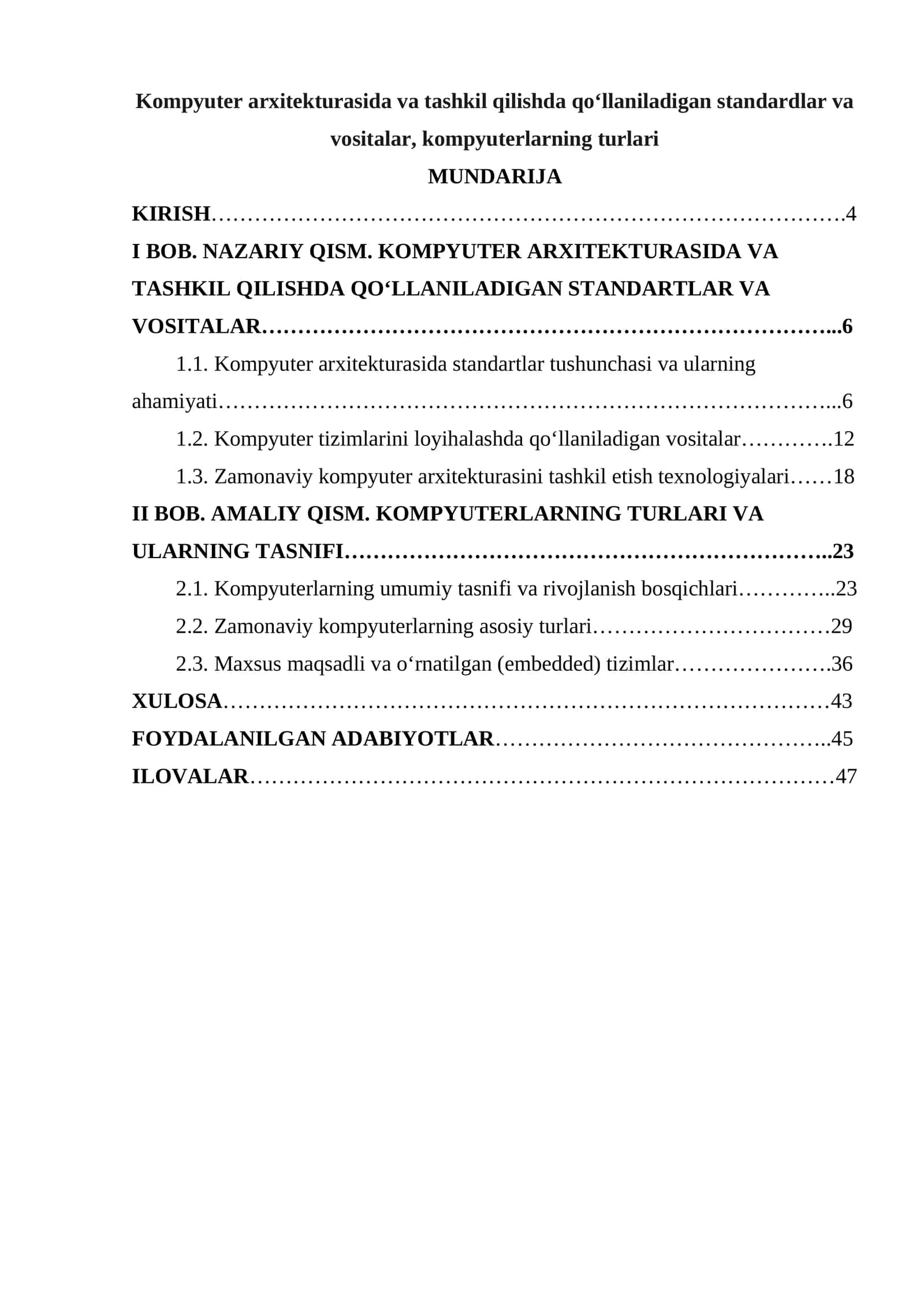 Kompyuter arxitekturasida va tashkil qilishda qo‘llaniladigan standardlar va vositalar, kompyuterlarning turlari