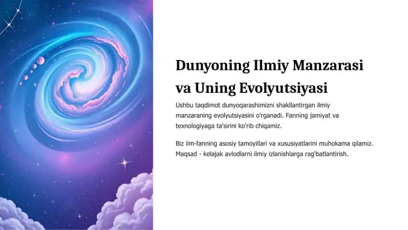 Dunyoning Ilmiy Manzarasi va Uning Evolyutsiyasi