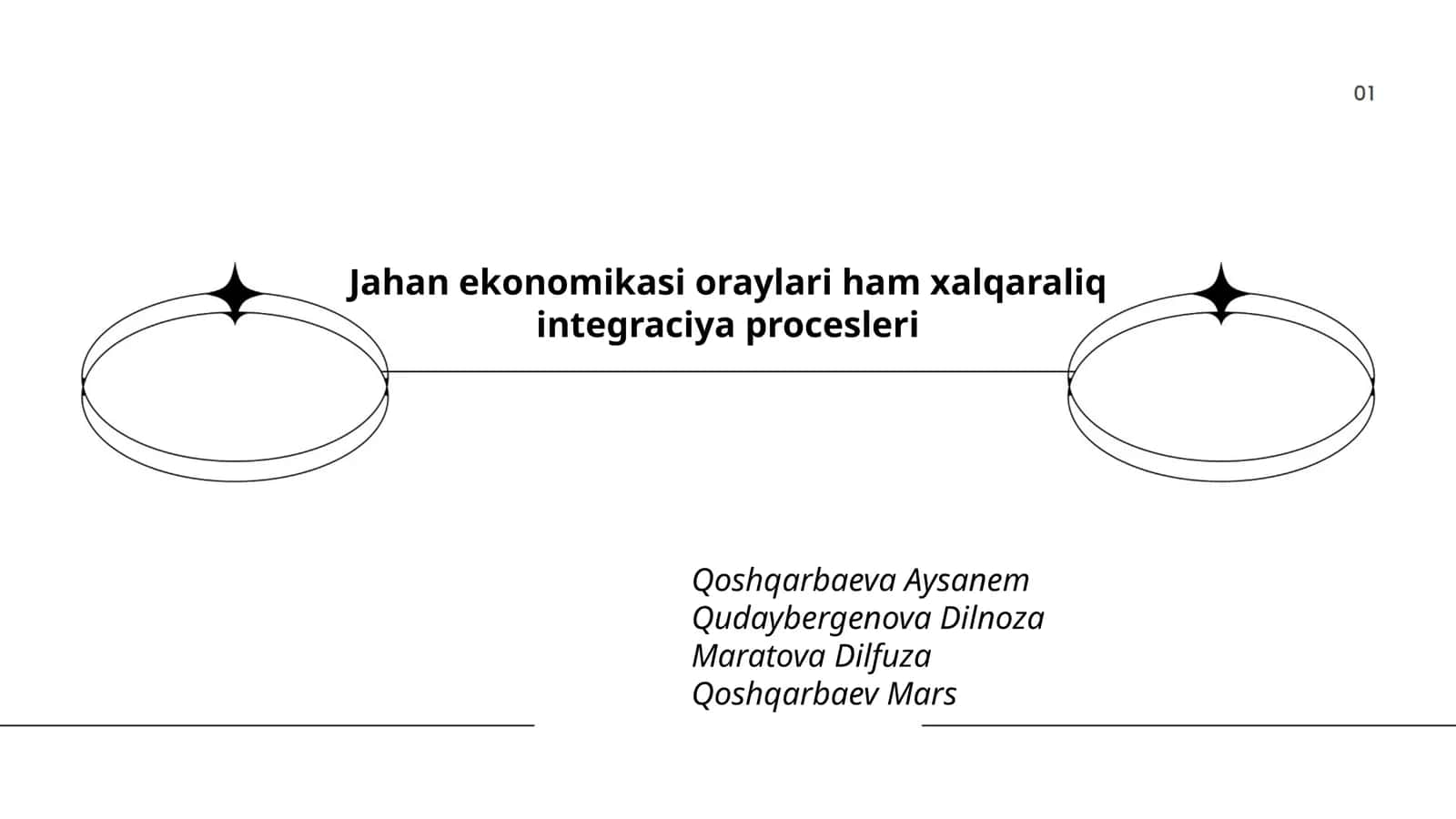 Jahan ekonomikasi oraylari ham xalqaraliq integraciya procesleri