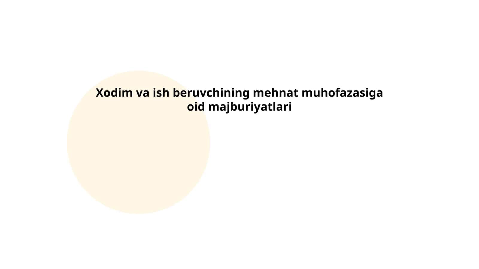 Xodim va ish beruvchining mehnat muhofazasiga oid majburiyatlari