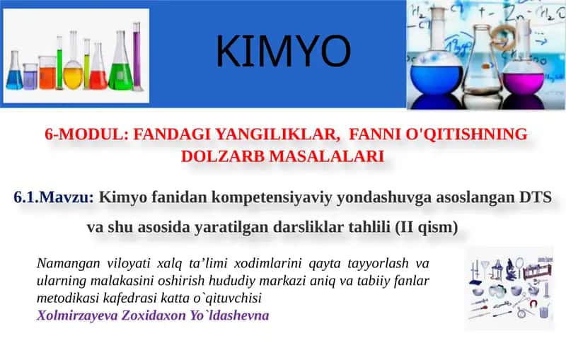 6-MODUL:FANDAGI YANGILIKLAR, FANNI O'QITISHNING DOLZARB MASALALARI