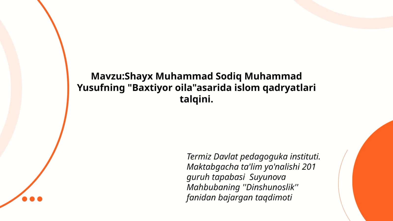 Shayx Muhammad Sodiq Muhammad Yusufning "Baxtiyor oila" asarida islom qadryatlari talqini