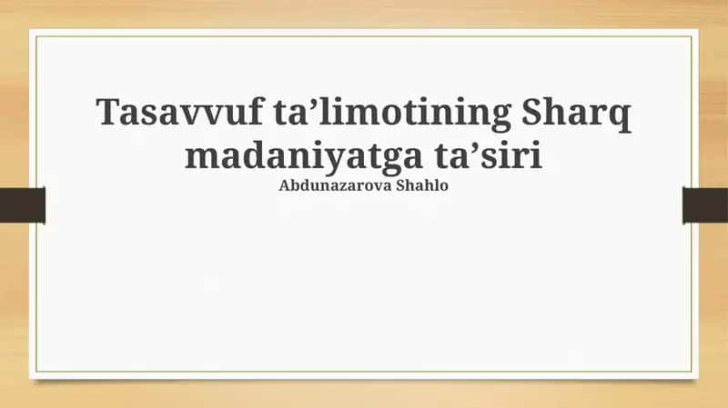 Tasavvuf taʼlimotining Sharq madaniyatga taʼsiri