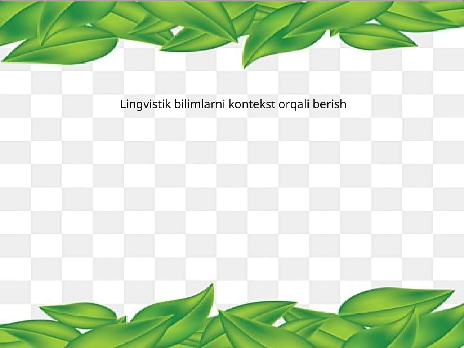 Lingvistik bilimlarni kontekst orqali berish