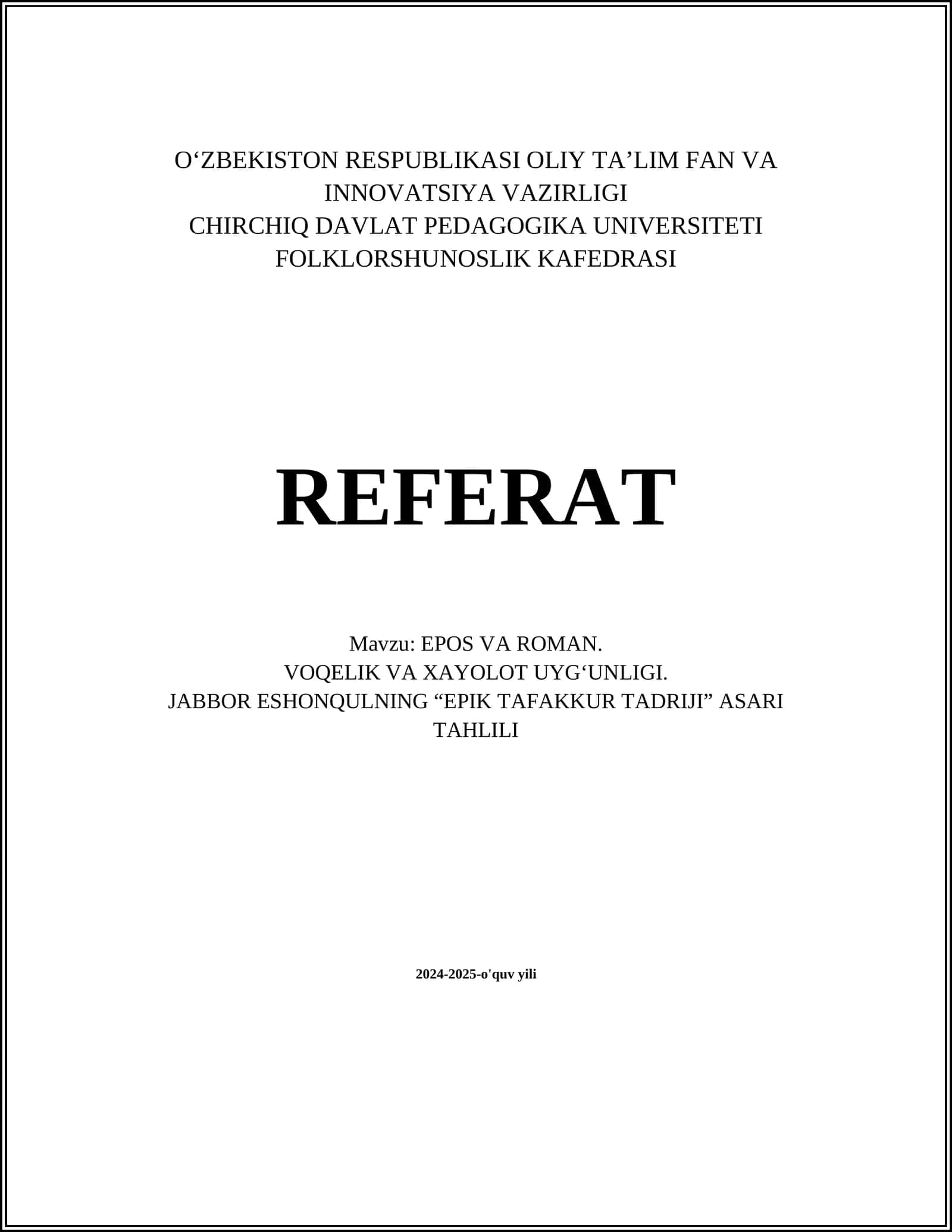 EPOS VA ROMAN. VOQELIK VA XAYOLOT UYG‘UNLIGI. JABBOR ESHONQULNING “EPIK TAFAKKUR TADRIJI” ASARI TAHLILI