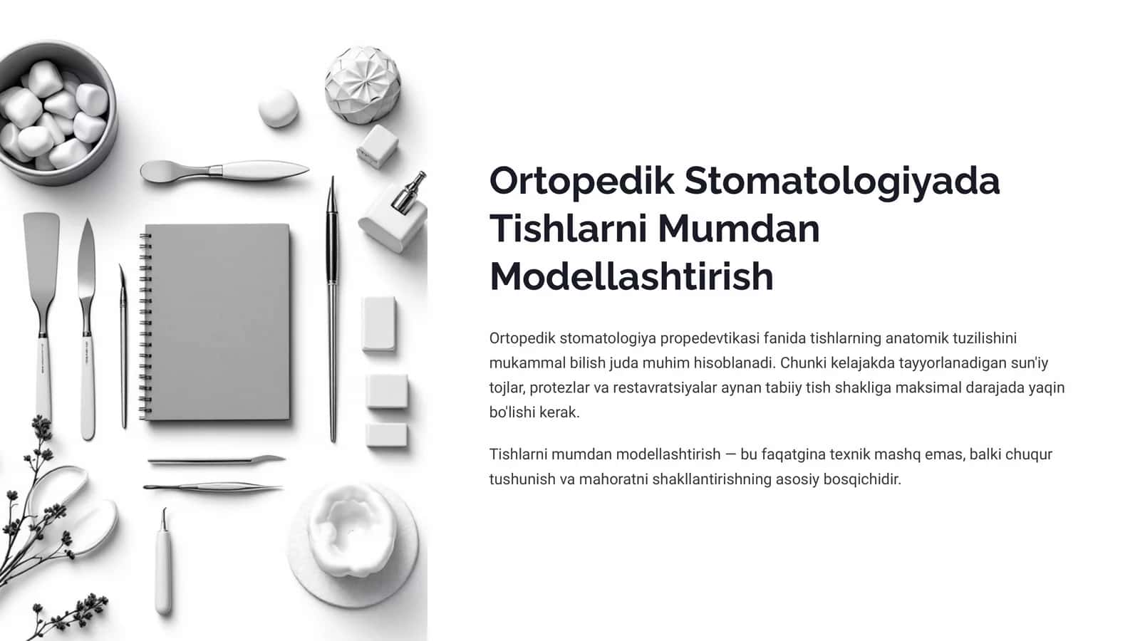 Ortopedik Stomatologiyada Tishlarni Mumdan Modellashtirish