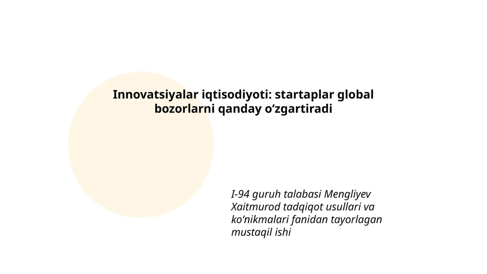 Innovatsiyalar iqtisodiyoti: startaplar global bozorlarni qanday oʻzgartiradi