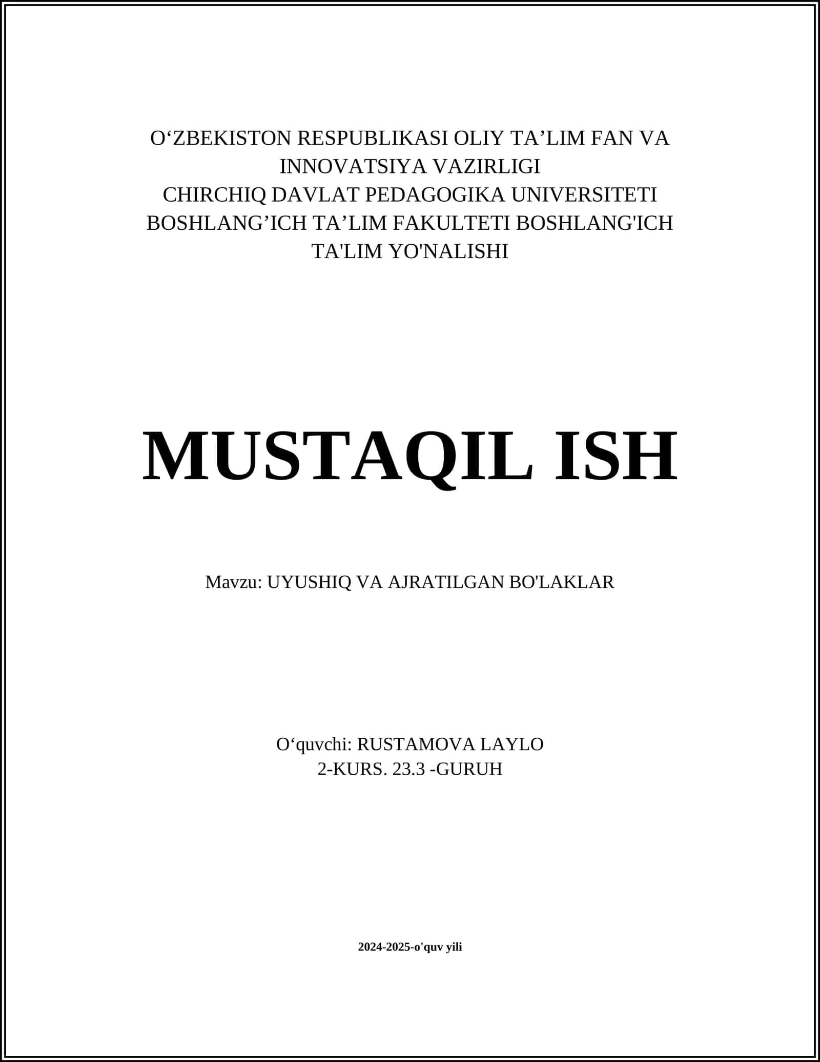 UYUSHIQ VA AJRATILGAN BO'LAKLAR