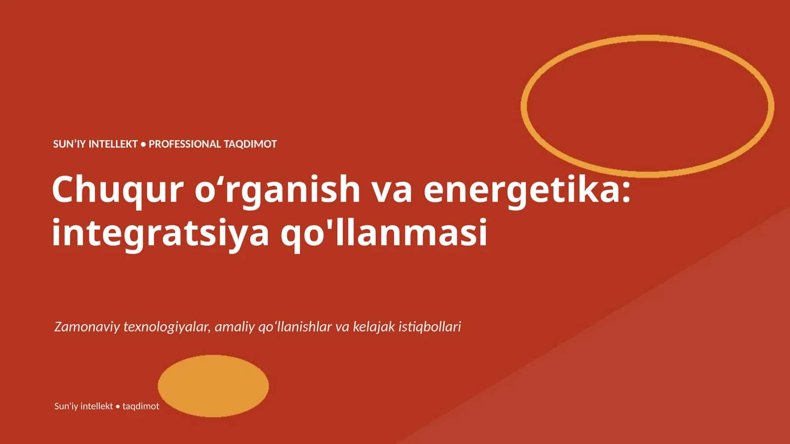 SUNʼIY INTELLEKT • PROFESSIONAL TAQDIMOT
