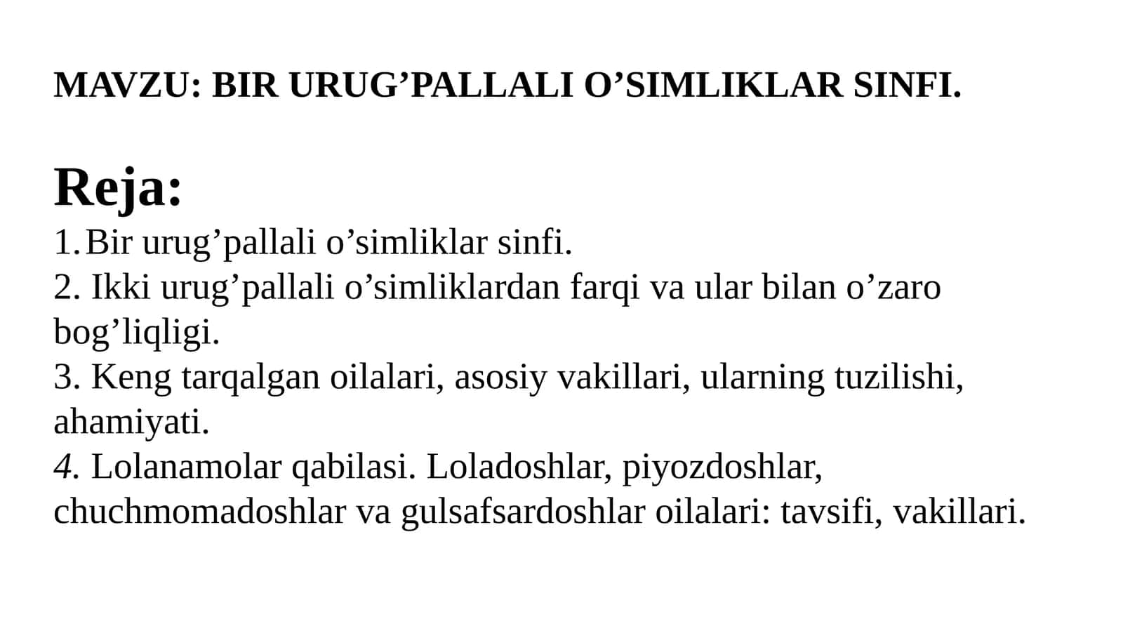 BIR URUG’PALLALI O’SIMLIKLAR SINFI