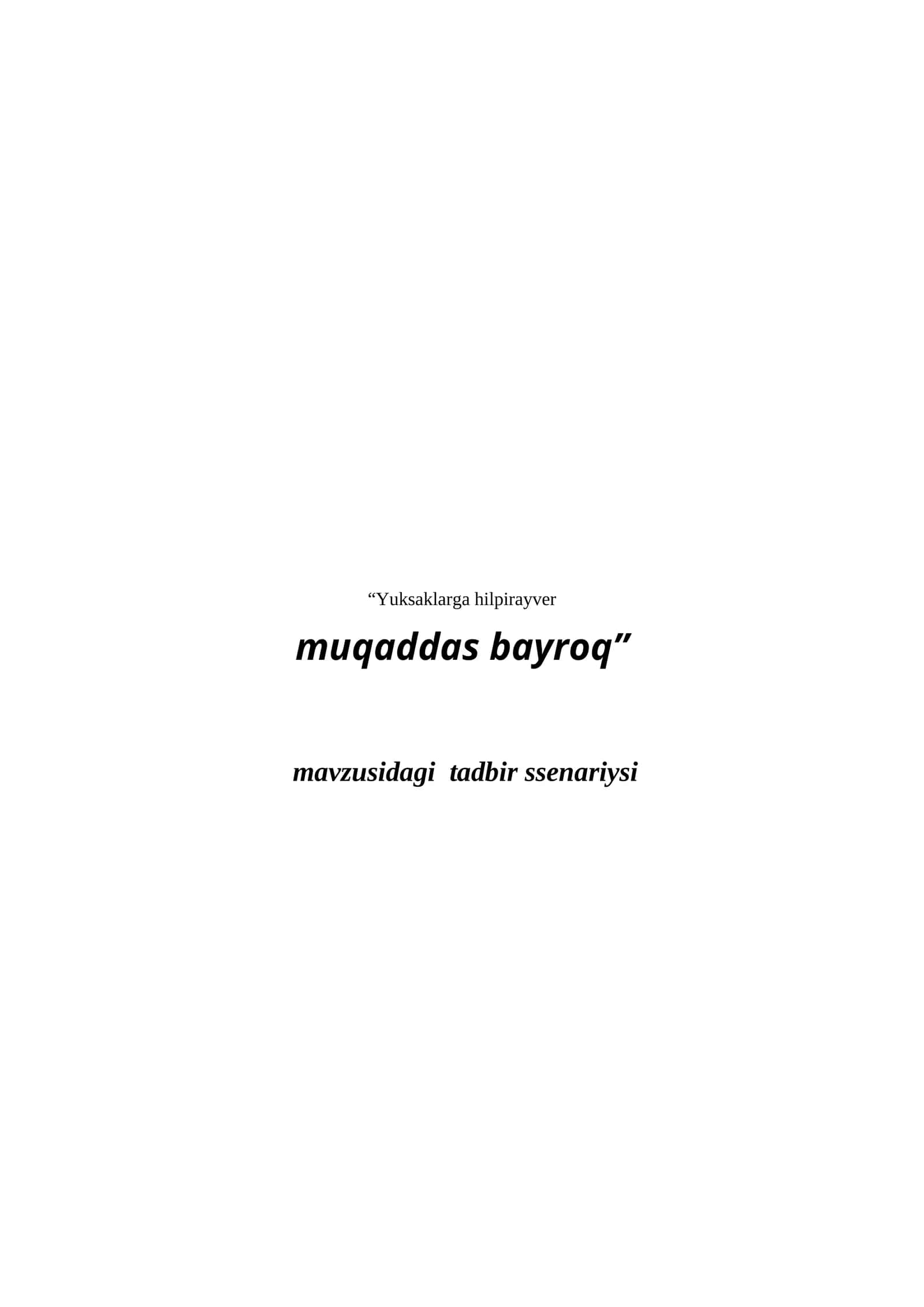Yuksaklarga hilpirayver muqaddas bayroq
