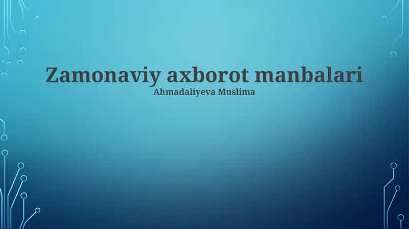 Zamonaviy axborot manbalari