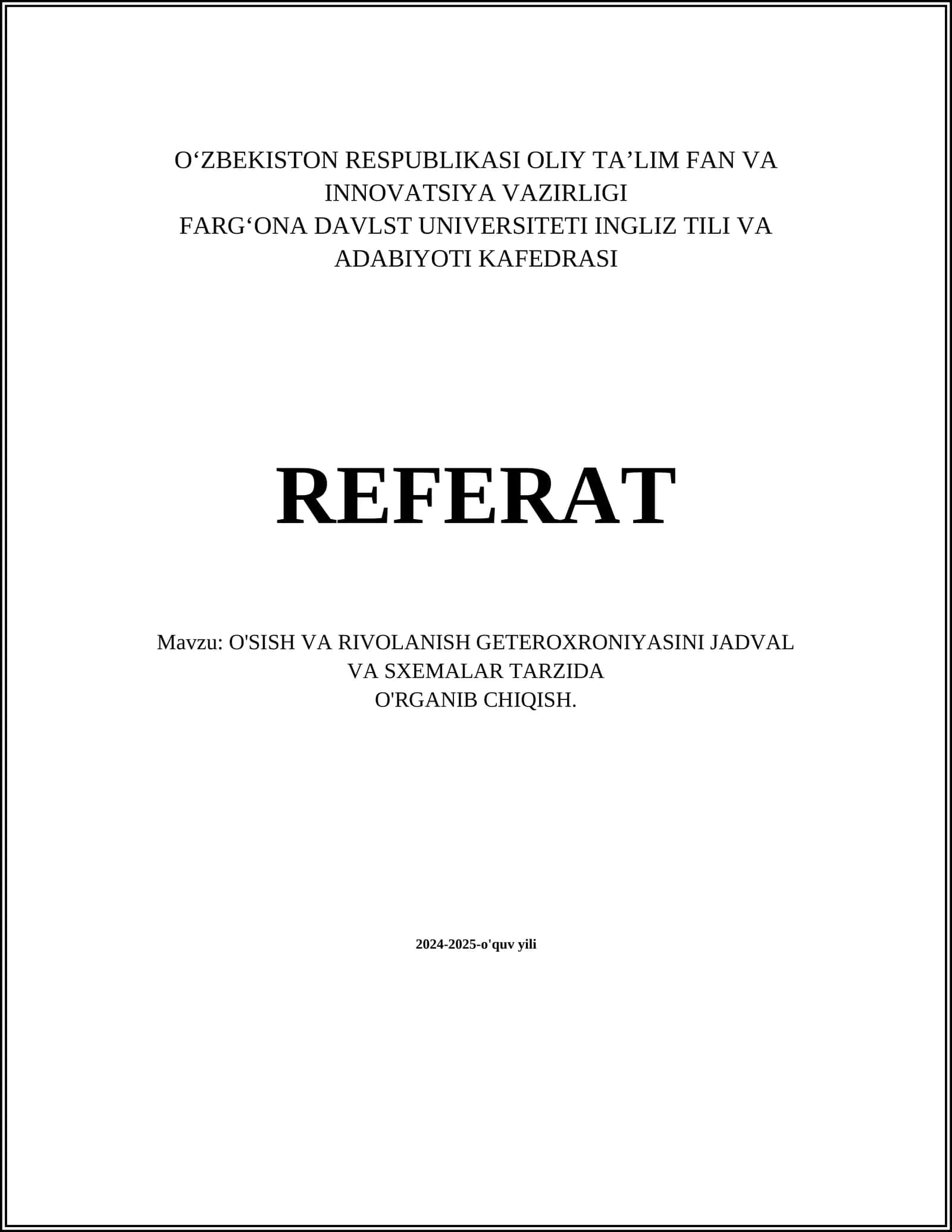 O'SISH VA RIVOLANISH GETEROXRONIYASINI JADVAL VA SXEMALAR TARZIDA O'RGANIB CHIQISH