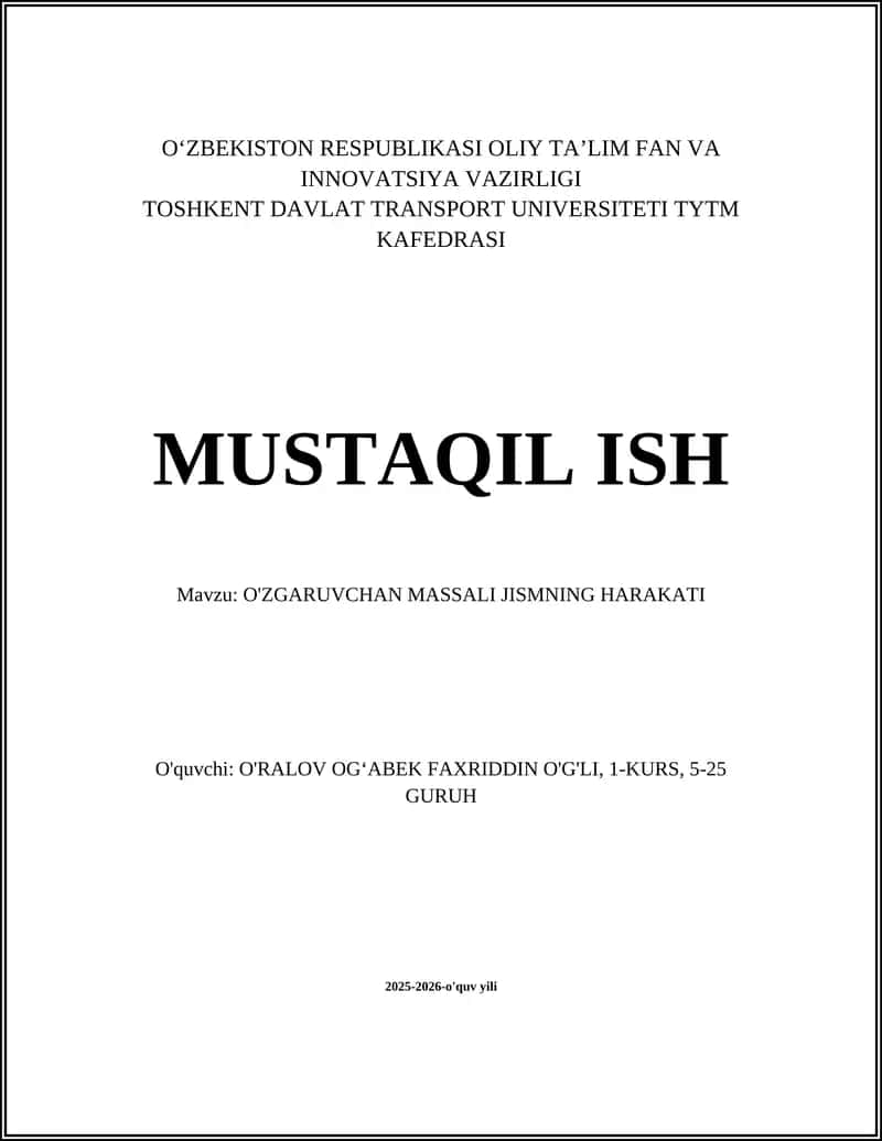 O'ZGARUVCHAN MASSALI JISMNING HARAKATI
