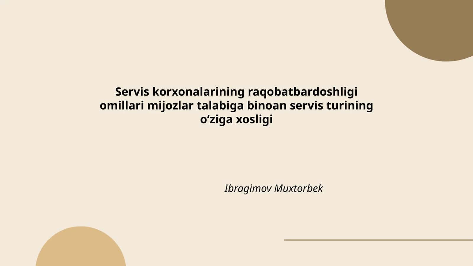 Servis korxonalarining raqobatbardoshligi omillari mijozlar talabiga binoan servis turining oʻziga xosligi